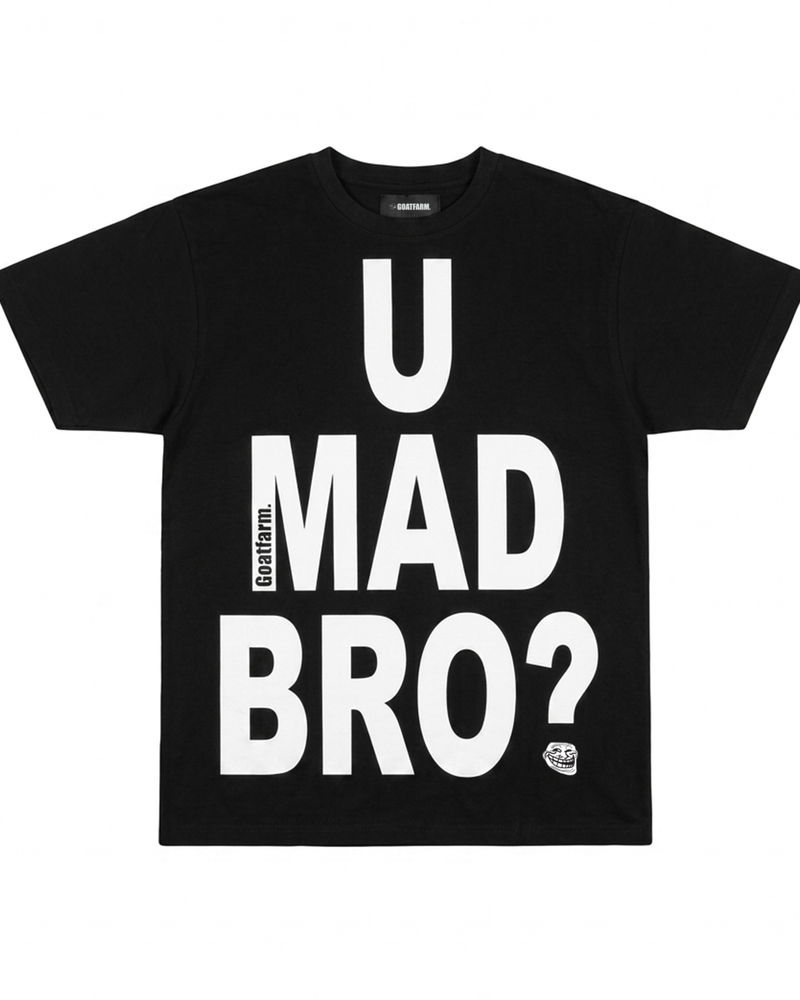 U MAD BRO T-Shirt